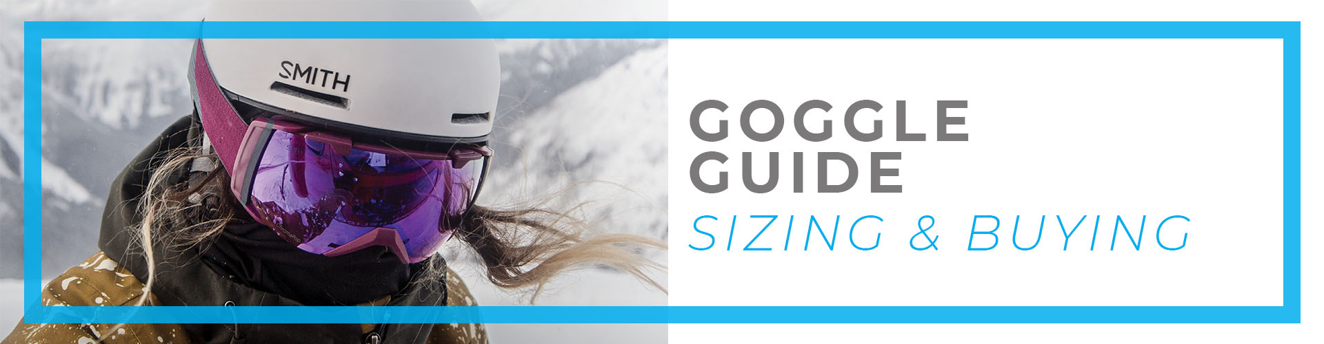 goggle-buyingguide-banner-1920x500.jpg